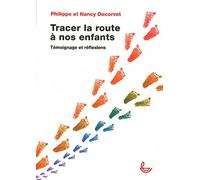 Tracer La Route À Nos Enfants