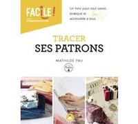 Tracer ses patrons Mathilde Pau (Auteur)