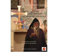 Traces d'Apocalypse en temps de confinement - Evêque Martin Laplaud - Lazare Et Capucine Eds - broché - Essai