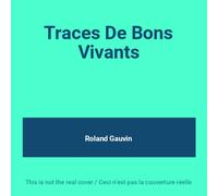 Traces de Bons Vivants [Import Allemand]