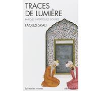 Traces de Lumiere (Collections Spiritualites) (French Edition) by Faouzi Skali(1996-05-01)