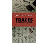 Traces. des adolescents en maison de redressement... - Jean-Luc Einaudi - Du Sextant - broché - Essai