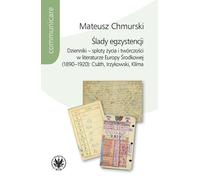Traces d'existence Journaux intimes - L'imbrication de la vie et du travail dans la littérature d'Europe centrale (1890-1920)