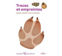 Traces Et Empreintes - Observer, Identifier, Pister, Reconnaître