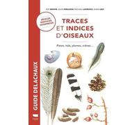 Traces Et Indices D'oiseaux - Pistes, Nids, Plumes, Crânes