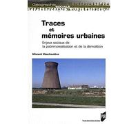 TRACES ET MEMOIRES URBAINES