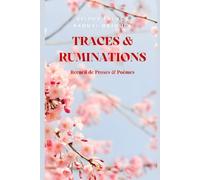 Traces et Ruminations
