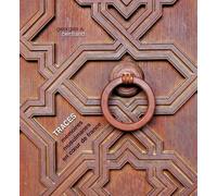 Traces - Mémoires Musulmanes En Coeur De France