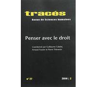 Tracés, N° 27/2014 : Penser avec le droit