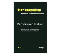Tracés N° 27/2014 - Penser Avec Le Droit