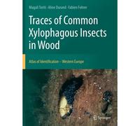 Traces Of Common Xylophagous Insects In Wood