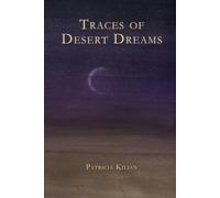 Traces of Desert Dreams