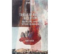 Traces of Racial Exception by Ronit Lentin Ronit Lentin (Auteur)