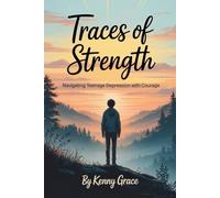 Traces of Strength: Navigating Teenage Depression with Courage