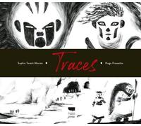 Traces - Sophie Tavert Macian - Delachaux et niestlé - cartonné - Album jeunesse