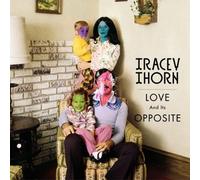 Tracey Thorn - Love and Its Opposite [Import]