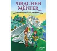 Drachenmeister 24: Die Morgendämmerung und der Lichtdrache