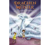 Tracey West Drachenmeister Band 11 - Das Leuchten des Silberdrachen (Relié)