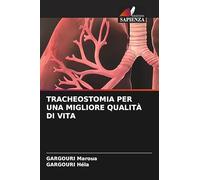 Tracheostomia Per Una Migliore Qualità Di Vita