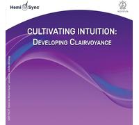 Traci Stein - Cultivating Intuition: Developing Clairvoyance