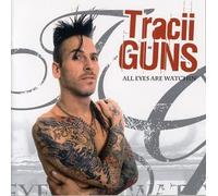 TRACII GUNS - ALL EYES ARE WATCHING CD NEUF