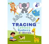 TRACING ADVENTURE : ABC&123 Handwriting Workbook for Kids: Learn to Write Letters and Numbers with Fun Tracing Activities, Coloring Pages, and Early ... Preschool and Kindergarten, Age 4+, v.2025