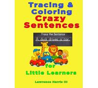 Tracing and Coloring Crazy Sentences for Little Learners