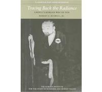Tracing Back the Radiance, Classics in East Asian Buddhism Chinul (Auteur)