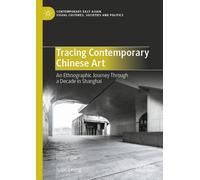 Tracing Contemporary Chinese Art