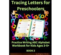Tracing Letters for Preschoolers Practice Writing ABC Alphabet Workbook for Kids Ages 3-5+ Book 3