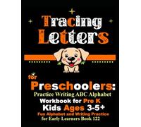 Tracing Letters for Preschoolers: Practice Writing ABC Alphabet Workbook for Pre K Kids Ages 3-5+ | Fun Alphabet and Writing Practice for Early Learners Book 122