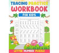 Tracing Practice Workbook for Kids: Handwriting Practice with Alphabet, Numbers, and Shapes for Early Learning and Writing Skills