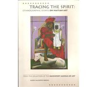 Tracing the Spirit: Ethnographic Essays on Haitian Art by Iowa) Davenport Museum of Art (Davenport (1996-03-03)