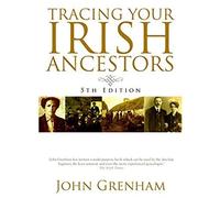 Tracing Your Irish Ancestors