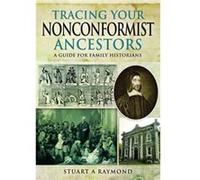 Tracing Your Nonconformist Ancestors Stuart A Raymond, (Auteur)