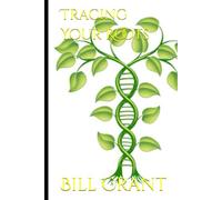 Tracing Your Roots: A Guide to Researching, Preserving, and Publishing Your Family History
