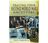 Tracing Your Second World War Ancestors