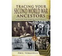 Tracing Your Second World War Ancestors - [Version Originale] Inconnu (Auteur)