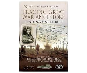Tracing Your WW1 Ancestors - Finding Uncle Bill [DVD] [Region 2 (Europe) ed.]