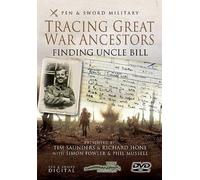 Tracing Your WW1 Ancestors-Finding Uncle Bill [DVD] [Region 2 (Europe) Ed.] [Import]