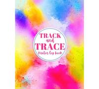 Track And Trace Visitor Log Book: Record Date, Name, Phone, Email, Time In & Out, Signature Visitors Book Sign In And Out Track And Trace Forms For Business Office Company Colorful Women Pattern