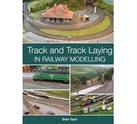 Track and Track Laying in Railway Modelling