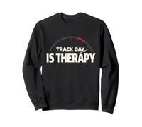 Track Day Poussière de Frein HPDE Track Car Autocross Sweatshirt