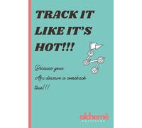 Track It Like It's Hot!!! Because your Abs deserve a comeback tour!!!: A Sassy 28-Day Keto & Intermittent Fasting Journal for Daily and Weekly Wins, Macros, Mood, and Motivation