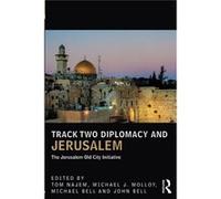 Track Two Diplomacy and Jerusalem | Tom Najem Tom Najem (Auteur)