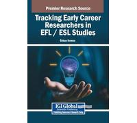 Tracking Early Career Researchers in EFL / ESL Studies