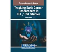 Tracking Early Career Researchers in EFL / ESL Studies