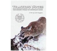 Tracking Notes: The Secret World Of Mountain Lions [Digital Video Disc]