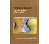Tracking the Gods by James Hollis James Hollis (Auteur)