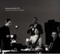 Tracks and Traces by HARMONIA & ENO [Audio CD] NEUF